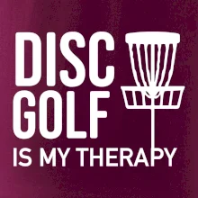 Disc golf is my therapy