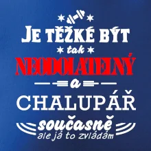 Je těžké být neodolatelný chalupář