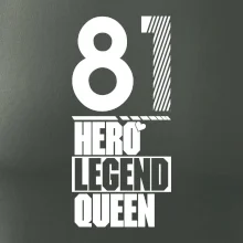 Hero, Legend, King / Queen  1981