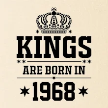 Kings are born in 1968