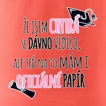 Že jsem chytrá se dávno vědělo