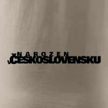 Nápis - Narozen v Československu