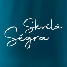 Skvělá ségra - nápis na zádech