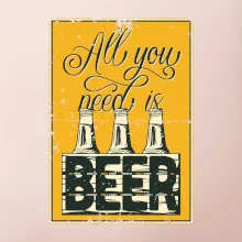 All you need is beer