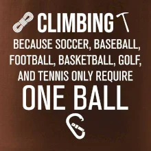 Climbing beacause one ball