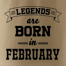 Legends are born in February