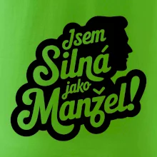 Jsem silná jako manžel