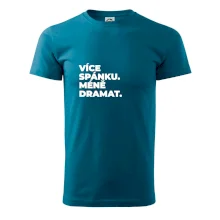 VÍCES PÁNKU. MÉNĚ DRAMAT.