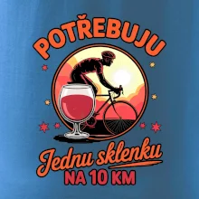 Potřebuju jednu sklenku na 10km