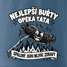 Nejlepší buřty opéká táta Spálený jsou nejvíc zdravý