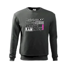 Hodné holky jdou do nebe, zlobivé kam chtějí!