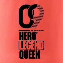 Hero, Legend, queen 2009