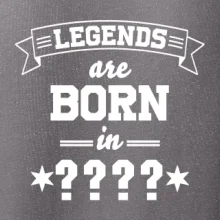 Legends are born in vlastní ročník