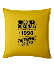 Nikdo není dokonalý ale ti narození v roce 1990 jsou zatraceně blízko