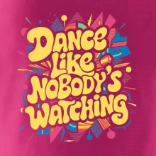 90s Dance like nobody watching
