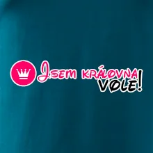 Jsem královna vole!