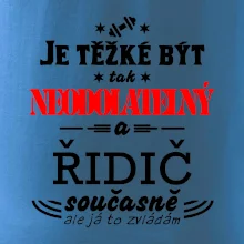 Je těžké být neodolatelný řidič