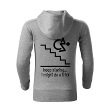 Keep staring i might do a trick