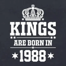 Kings are born in 1988