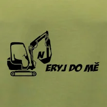 Neryj do mě