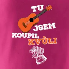 Tu kytaru jsem koupil kvůli tobě