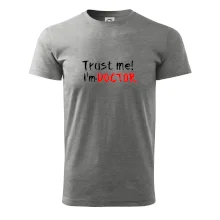 Trust me I´m  a Doctor / Věř mi jsem Doctor Trust me I´m  a Doctor / Věř mi jsem Doctor