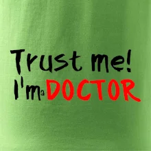 Trust me I´m  a Doctor / Věř mi jsem Doctor