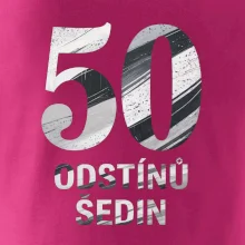50 ODSTÍNŮ ŠEDIN
