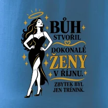 Bůh stvořil dokonalé ženy v říjnu