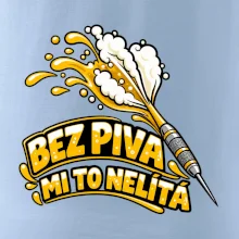 Bez piva mi to nelítá
