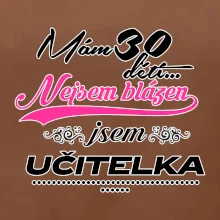 Mám 30 dětí, jsem učitelka
