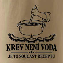Krev není voda je to součást receptu