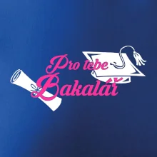Pro tebe Bakalář