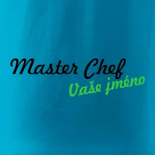 Master Chef - vlastní jméno