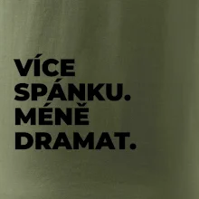 VÍCES PÁNKU. MÉNĚ DRAMAT.