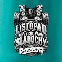 Listopad nevychovává slabochy silový trénink