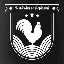 Vstávám se slepicemi