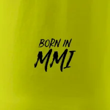 Born in - Římské číslo 2001