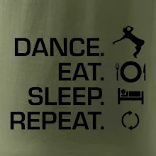 Dance eat sleep repeat - Kluk