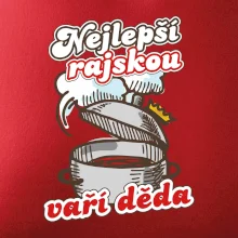 Nejlepší rajskou vaří děda Nejlepší rajskou vaří děda