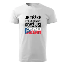 Nápis - Je těžké být skromný když jsi čech
