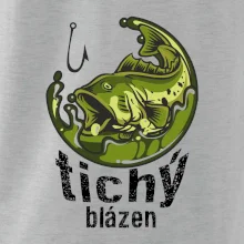 Tichý blázen rybář