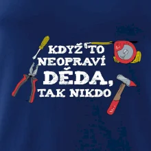 Když to neopraví děda, tak nikdo barevné