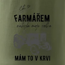 Stát se farmářem nebyla moje volba