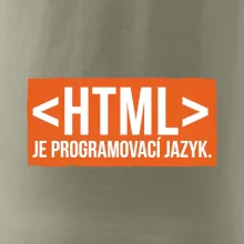 HTML JE PROGRAMOVACÍ JAZYK