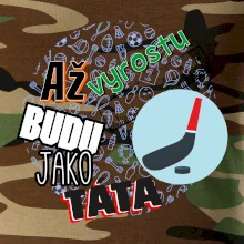 Až vyrostu budu jako táta - Hokejová hokejka