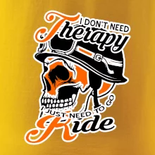 I don't need therapy moto ride