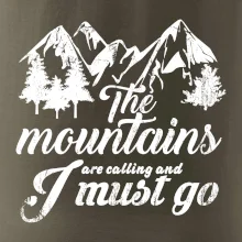 The mountains are calling and i must go