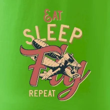 Eat Sleep Fly Repeat letadlo