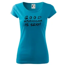 Good grammar is sexy Good grammar is sexy